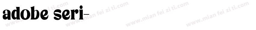 adobe seri字体转换
